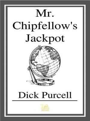 cover image of Mr. Chipfellows Jackpot